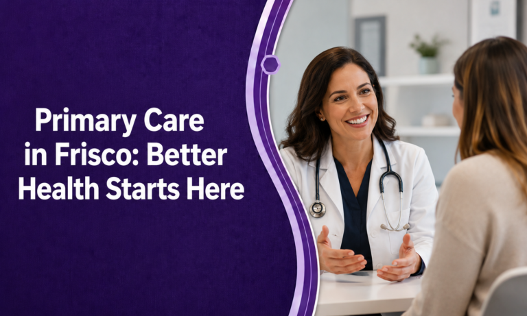 Primary Care in Frisco