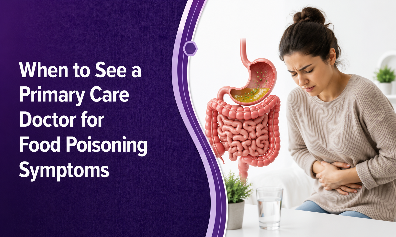 When to See a Primary Care Doctor for Food Poisoning Before It Gets Worse
