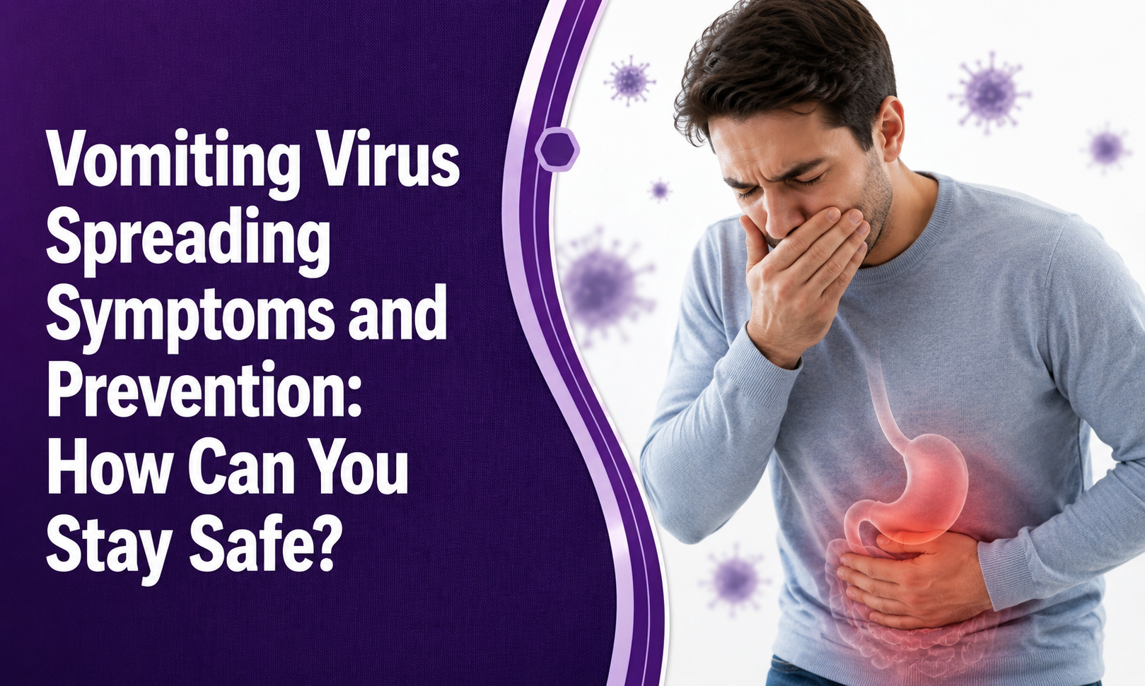 Vomiting Virus Spreading Symptoms and Prevention: How Can You Stay Safe? post thumbnail image