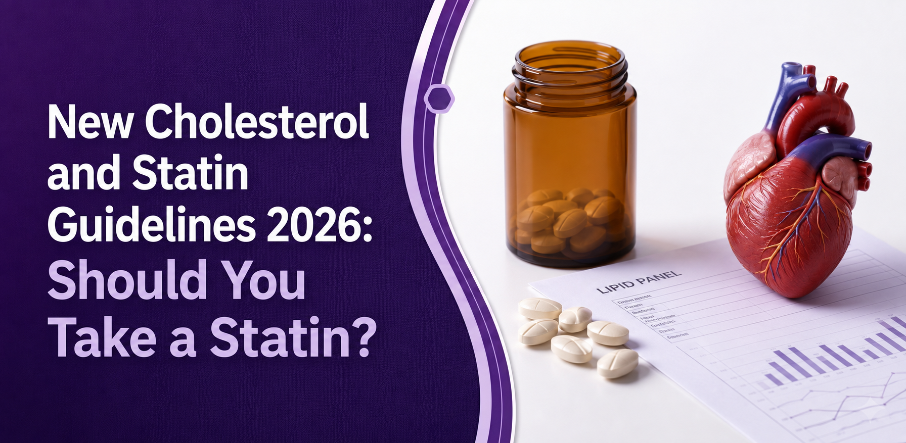 New Cholesterol and Statin Guidelines 2026: Should You Take a Statin? post thumbnail image