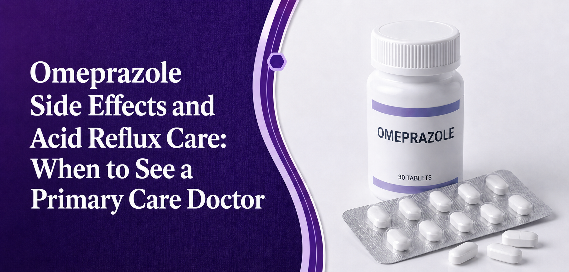 Omeprazole Side Effects and Acid Reflux Care: When to See a Doctor
