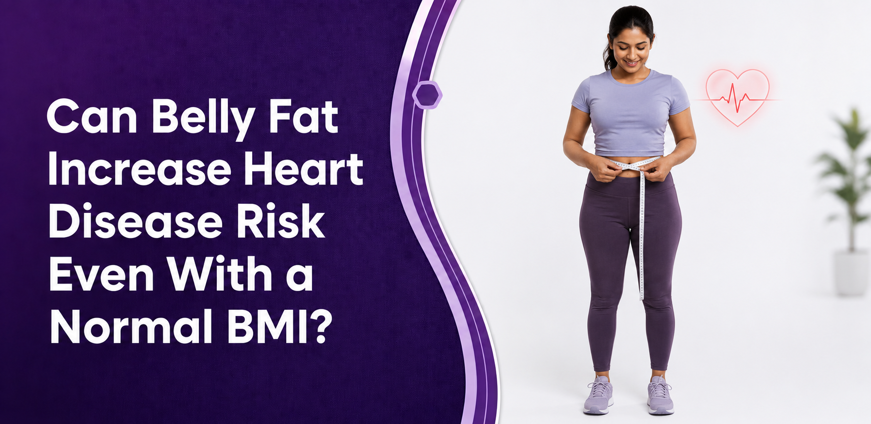 Can Belly Fat Increase Heart Disease Risk Even With a Normal BMI? post thumbnail image