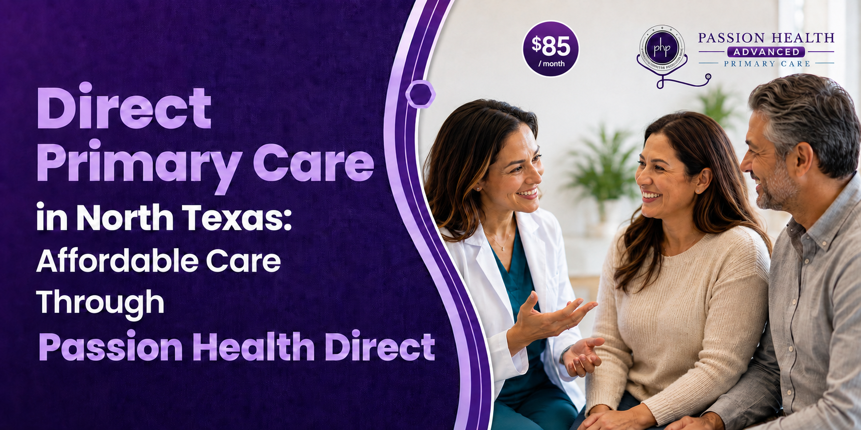 Direct Primary Care in North Texas: Affordable Care Through Passion Health Direct