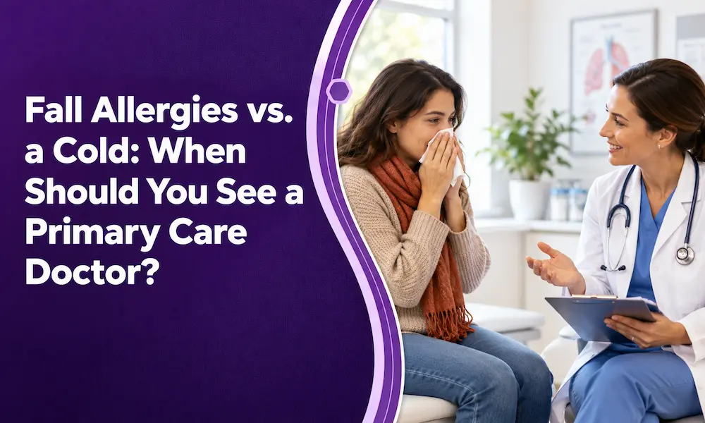 Fall Allergies vs. a Cold: When Should You See a Primary Care Doctor? post thumbnail image